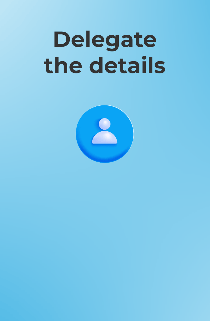 Delegate-the-details
